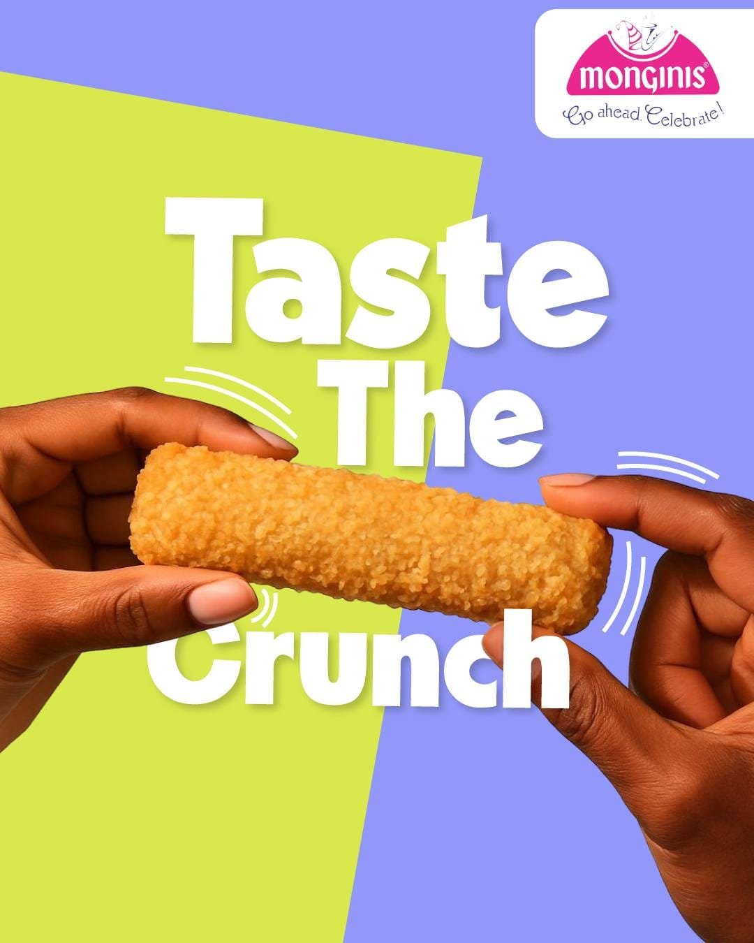 Monginis Go Ahead Celebrate campaign showing hands holding a crispy golden fried snack with Taste The Crunch text on colorful background