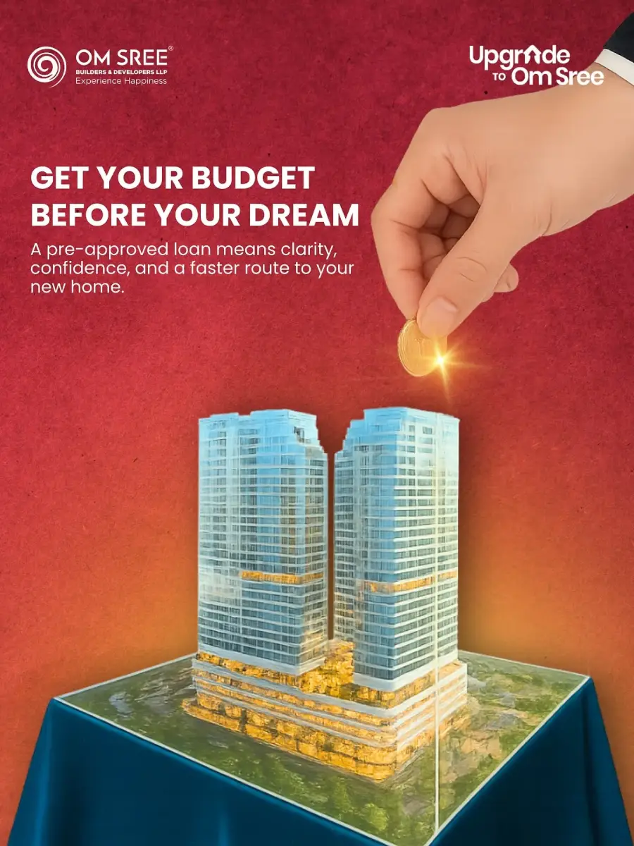 Om Sree Builders real estate advertisement showing pre-approved loan offer with illuminated architectural model